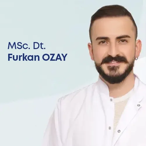 MSc. Dt. Furkan Ozay